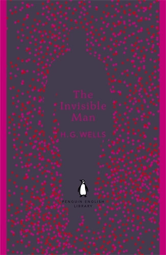 The Invisible Man by H G Wells