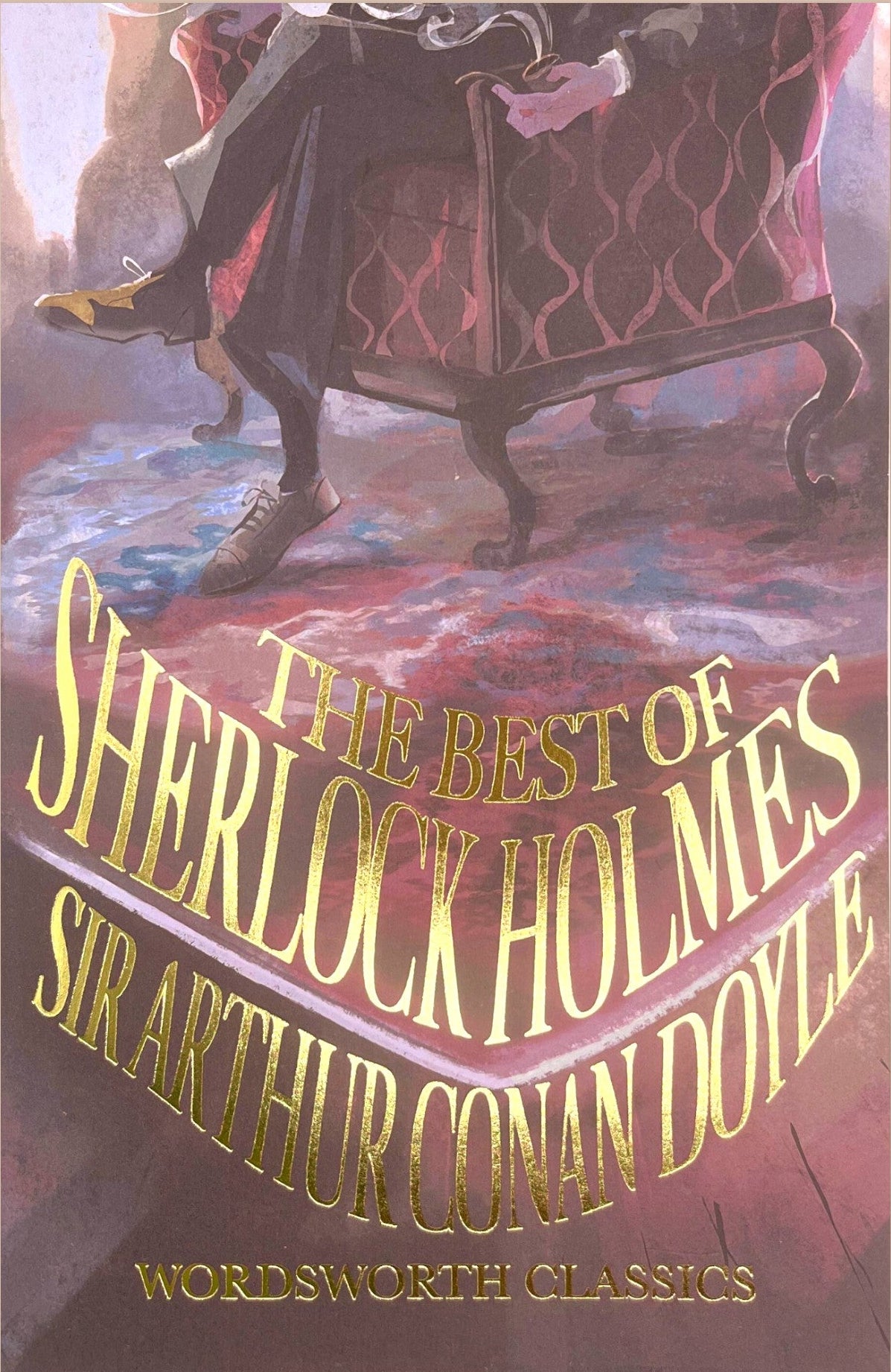 The Best of Sherlock Holmes by Sir Arthur Conan Doyle