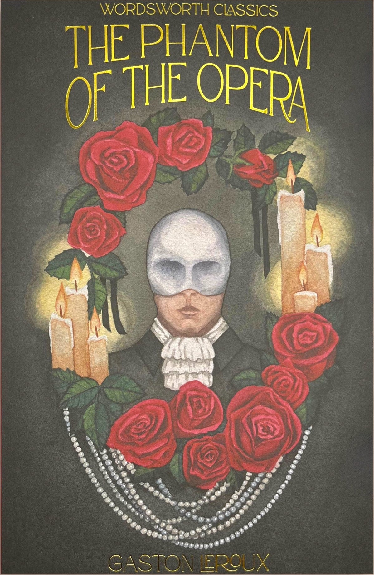 The Phantom of the Opera by Gaston Leroux