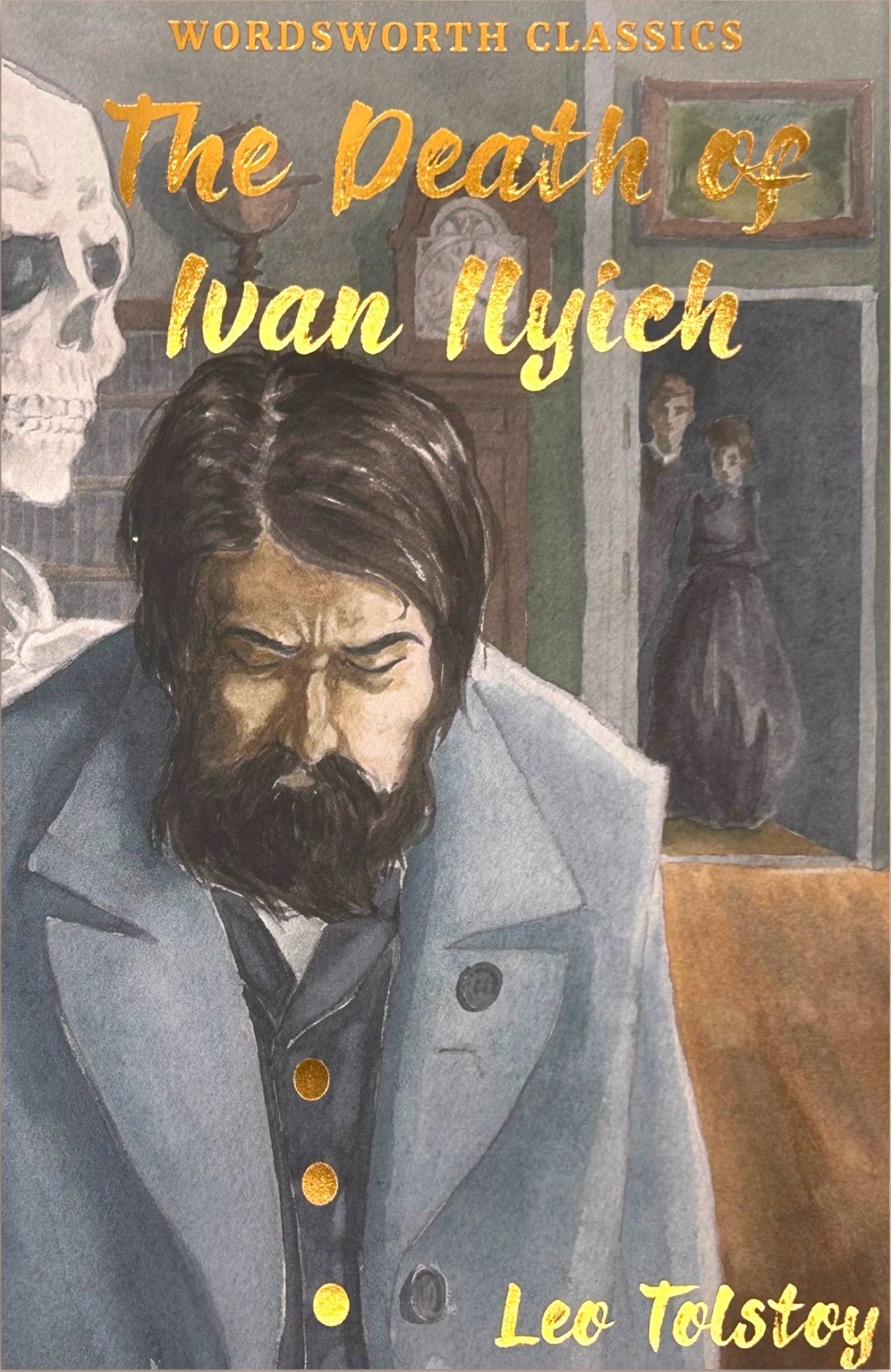 The Death of Ivan Ilyich & Other Stories by Leo Tolstoy