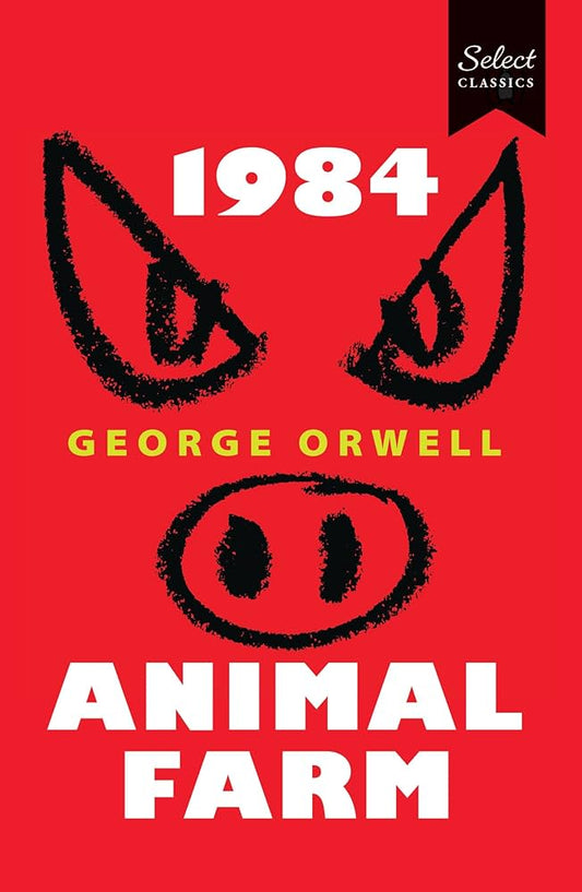 1984 & Animal Farm by George Orwell