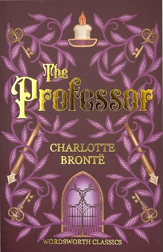 The Professor by Charlotte Bronte