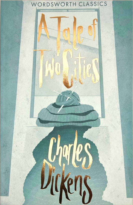 A Tale of Two Cities by Charles Dickens