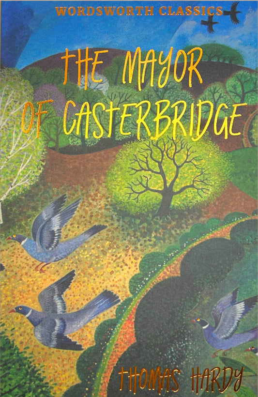 The Mayor of Casterbridge by Thomas Hardy