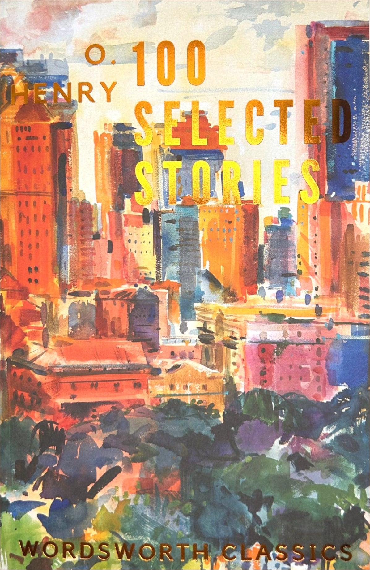 100 Selected Stories by O. Henry