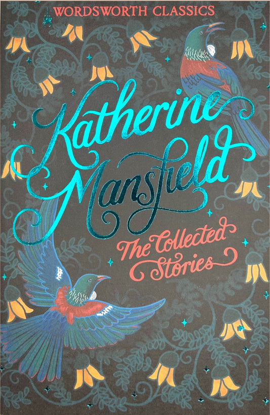 The Collected Short Stories by Katherine Mansfield