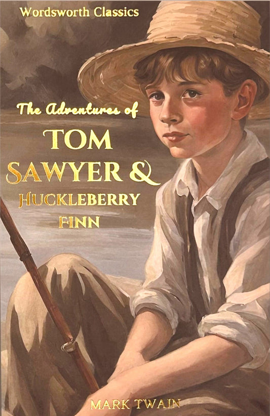 Tom Sawyer & Huckleberry Finn by Mark Twain