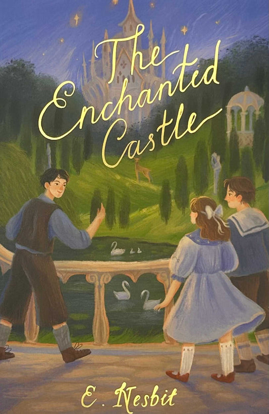 The Enchanted Castle by E. Nesbit