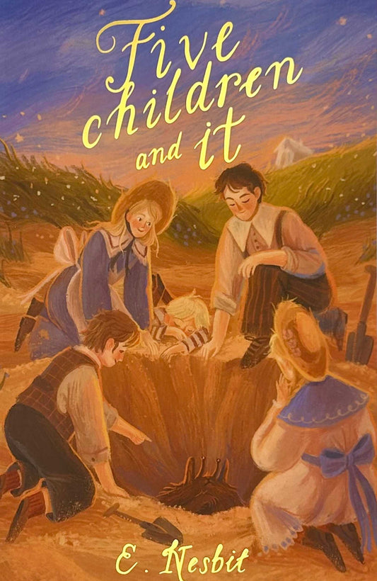 Five Children and It by E. Nesbit