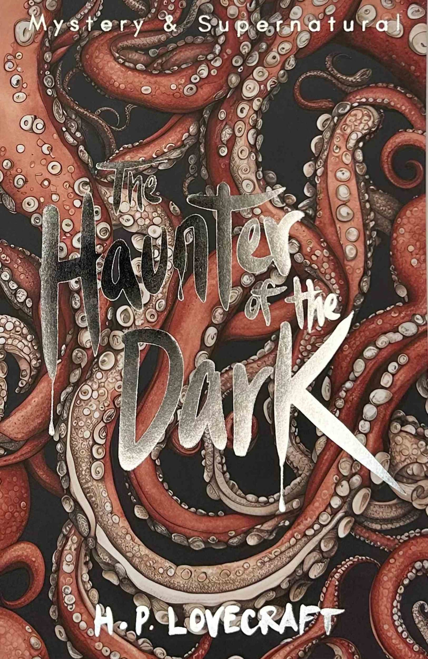 The Haunter of the Dark: Collected Short Stories Volume 3 by H.P. Lovecraft